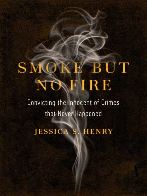 Title details for Smoke but No Fire by Jessica S. Henry - Available